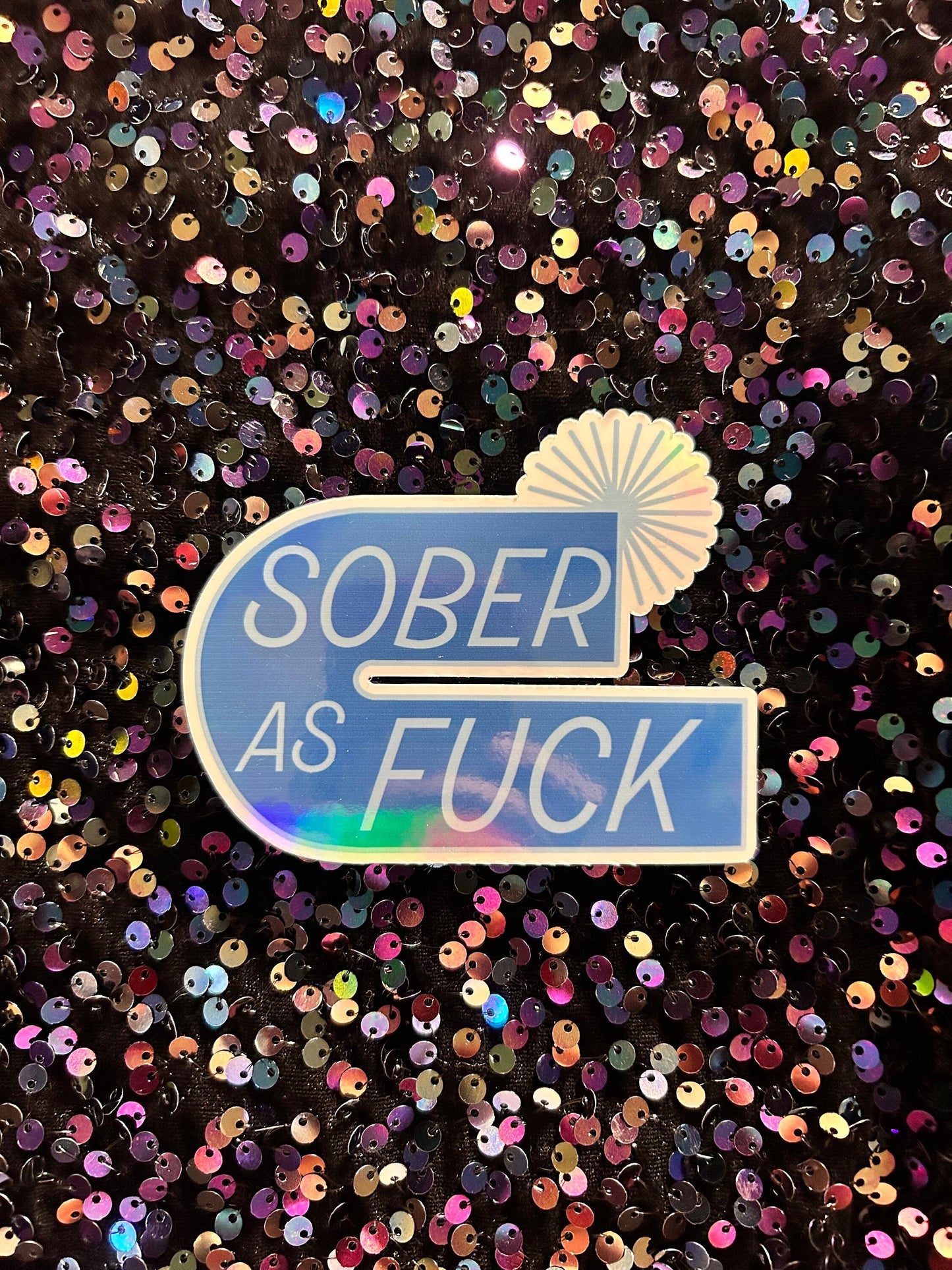 Sober as Fuck Sticker | sobriety AA vintage looking recovery outdoor heavy duty handmade