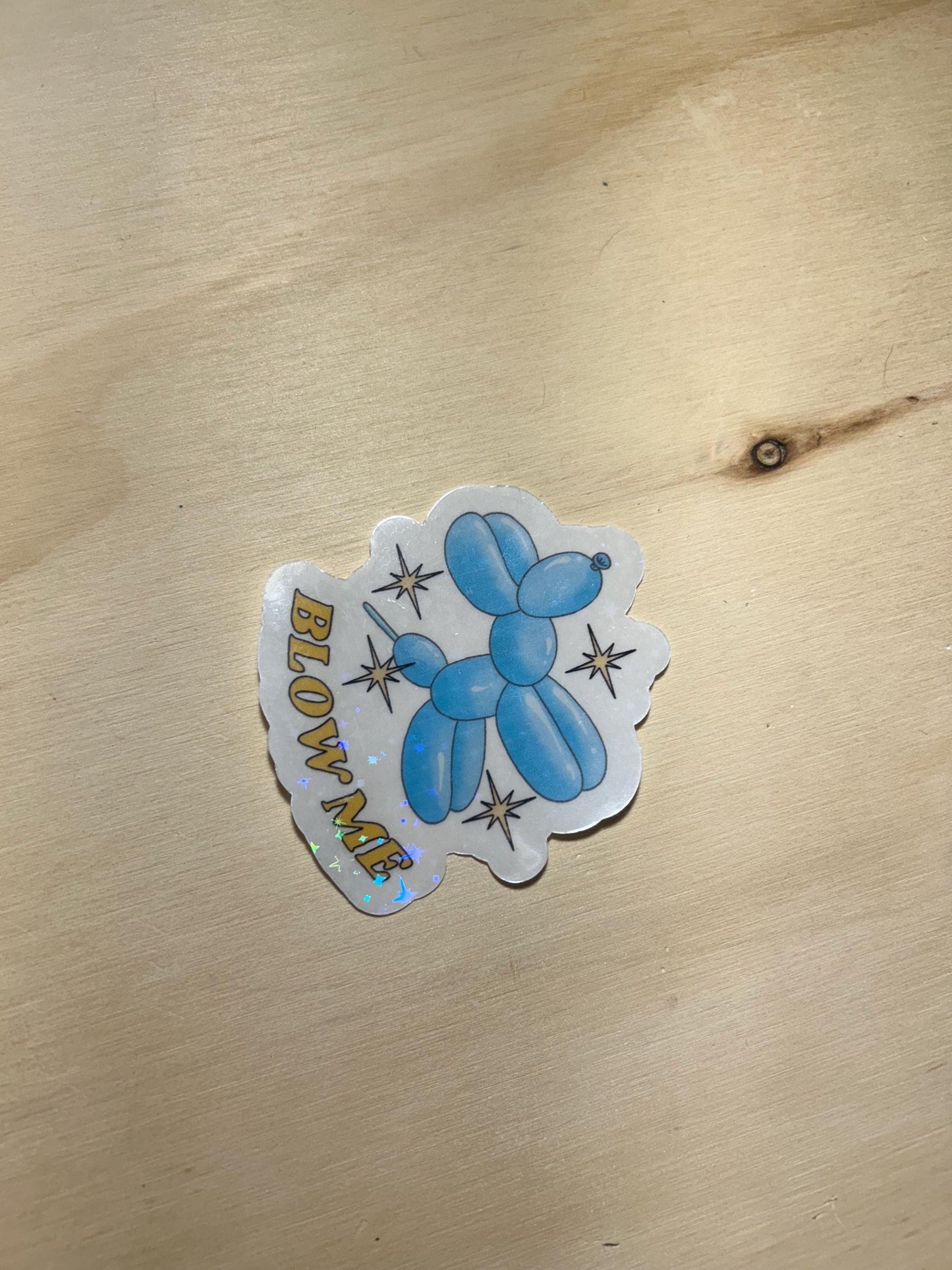 Blow Me | blue ballon dog with sharp stars | sticker or magnet | glossy or holographic