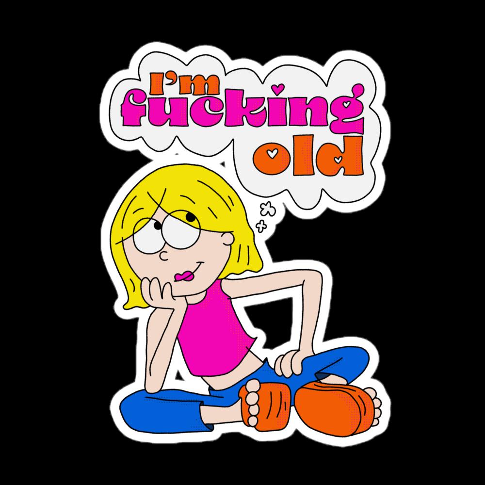 Nostalgic TV Sticker | Lizzie McGuire | I’m fucking old | millenial cartoon