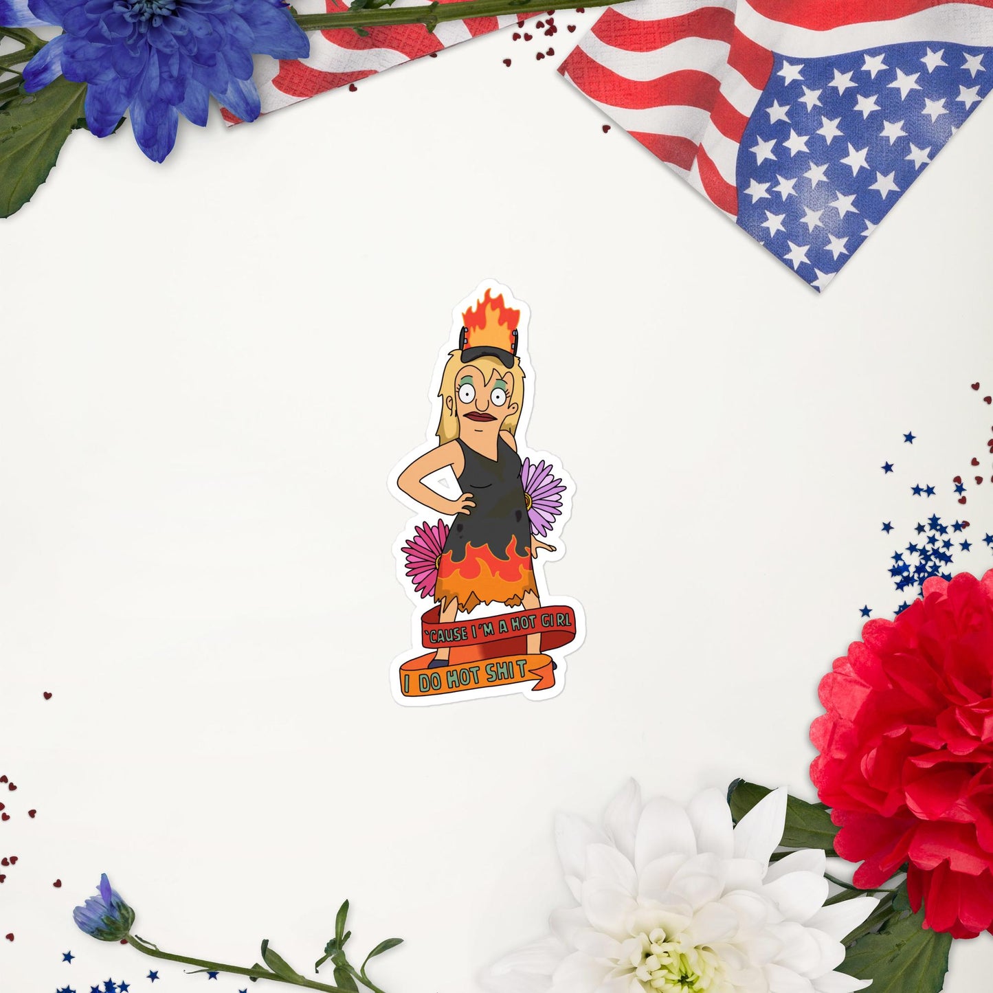 Tammy Sticker | Bobs Burgers Fan Art | cause I’m a hot girl
