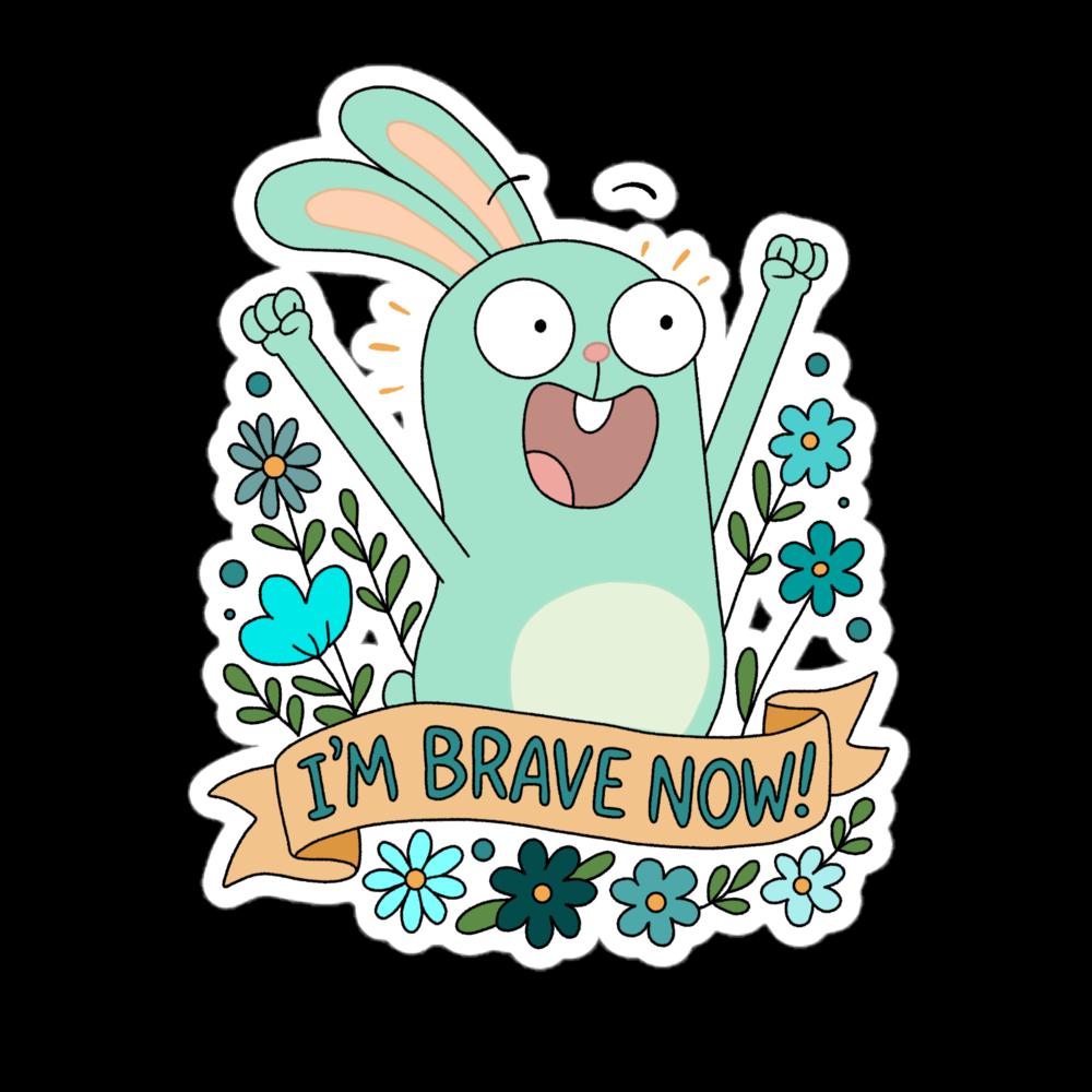 I’m brave now | Kiff fan art | Barry Buns Bunny | sticker or magnet | glossy or holographic and size options