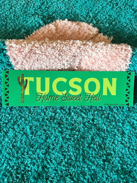 Tucson Home Sweet Hell Car Magnet | 9 inches wide | Saguaro