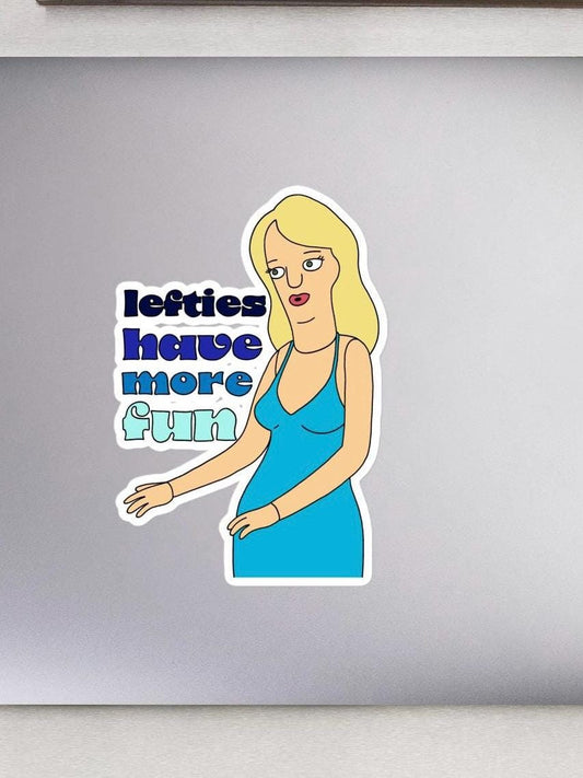 Nadine Sticker | Lefties Have More Fun | Bobs Burgers Fan Art Sticker | 3 inches wide