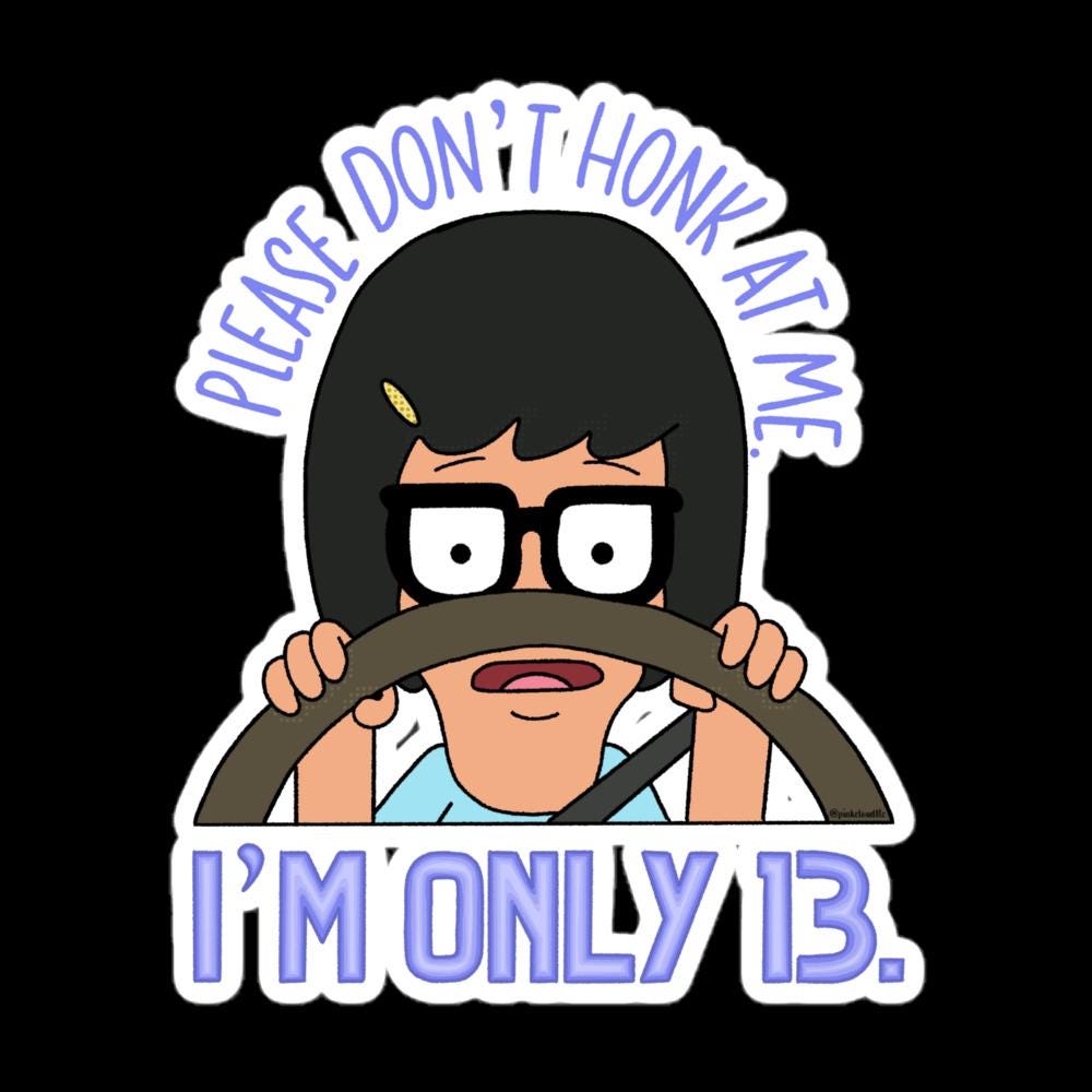 Please don’t honk at me Large Bumper Sticker | Tina Belcher | Bobs Burgers Collection