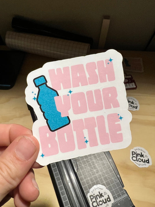 Wash Your Bottle Sticker heavy duty outdoor clear glossy holographic