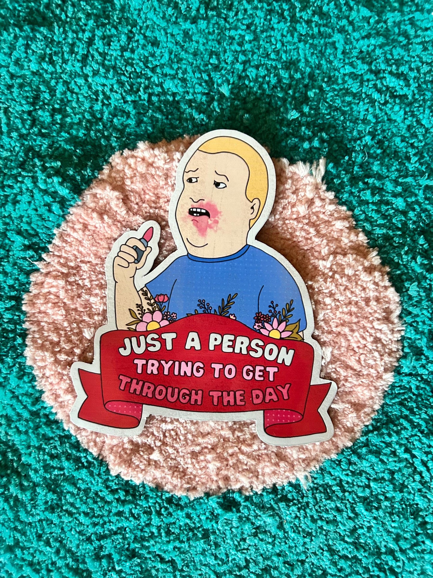 Bobby Hill Sticker: Lipstick Smudge, Relatable Fan Art