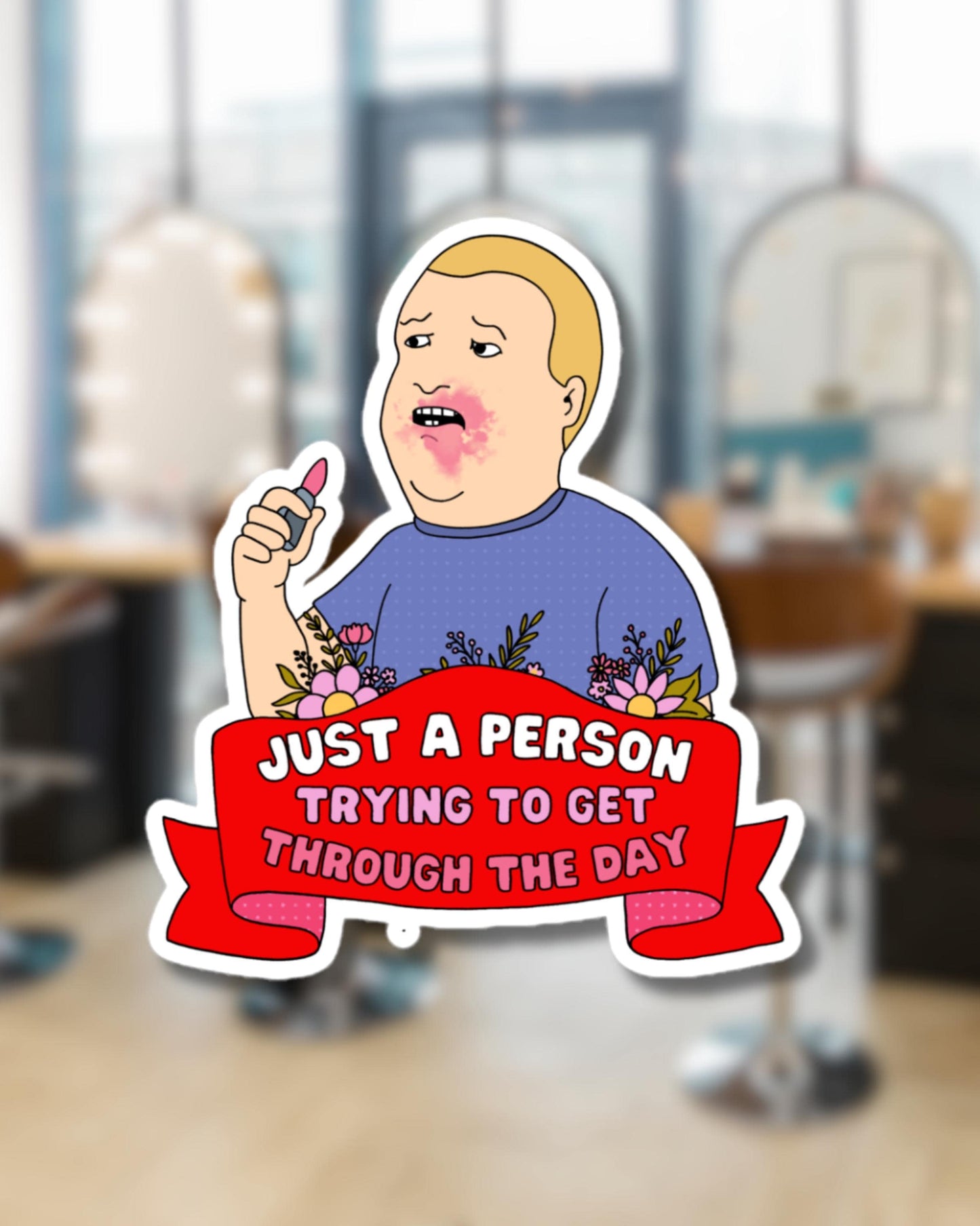 Bobby Hill Sticker: Lipstick Smudge, Relatable Fan Art